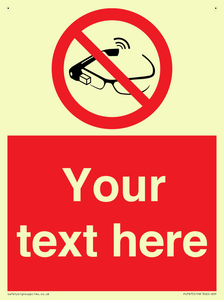 Custom prohibition Use of smart glasses prohibited